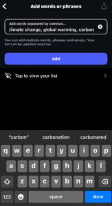 Blocking climate change and global warming keywords in a social media app as a step to protect mental health from algorithm-driven stress.