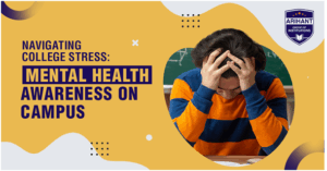 Stressed college student holding head in hands under campus poster reading ‘Navigating College Stress: Mental Health Awareness on Campus.